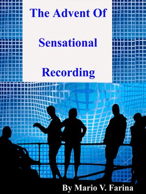 cover image of The Advent of Sensational Recording